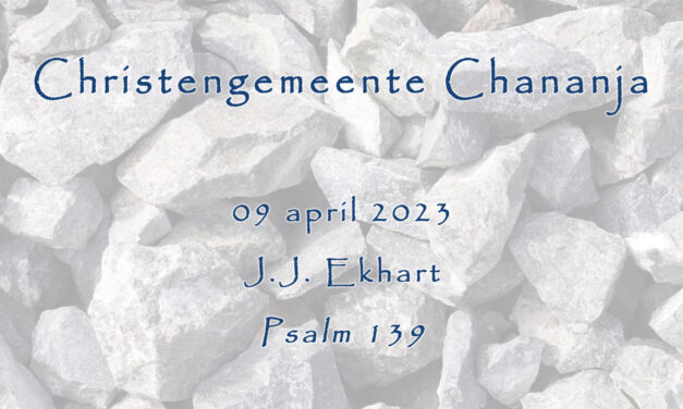 09-04-2023 – J.J. Ekhart – Psalm 139