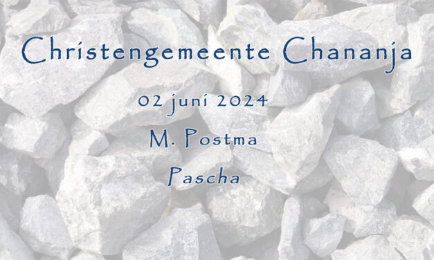 02-06-2024 – M. Postma – Pascha