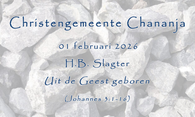 01-02-2026 – H.B. Slagter – Uit de Geest geboren