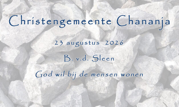 23-08-2026 – B. v.d. Sleen – God wil bij de mensen wonen
