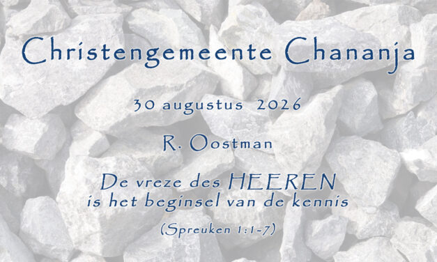 30-08-2026 – R. Oostman – De vreze des HEEREN